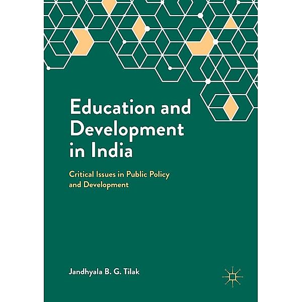 Education and Development in India / Progress in Mathematics, Jandhyala B. G. Tilak