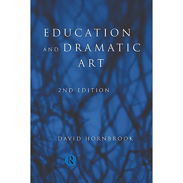 Education and Dramatic Art, David Hornbrook