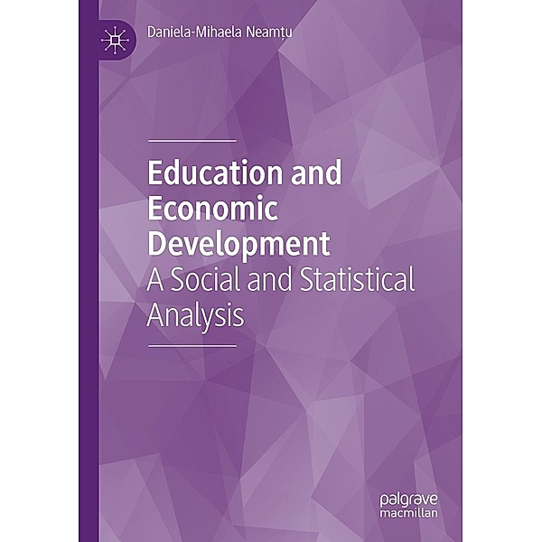 Education and Economic Development / Progress in Mathematics, Daniela-Mihaela Neamtu
