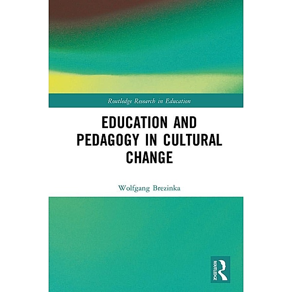 Education and Pedagogy in Cultural Change, Wolfgang Brezinka