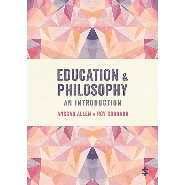 Education and Philosophy, Ansgar Allen, Roy Goddard