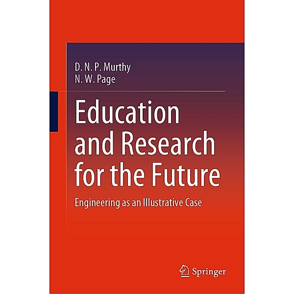 Education and Research for the Future, D. N. P. Murthy, N. W. Page