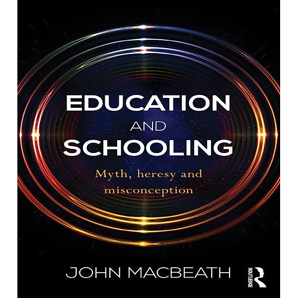 Education and Schooling, John Macbeath