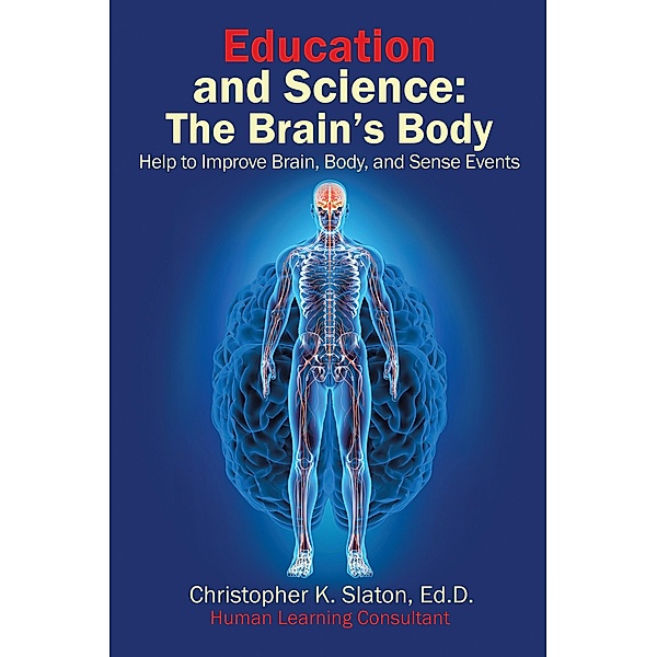 Education and Science, Christopher K. Slaton Ed. D.