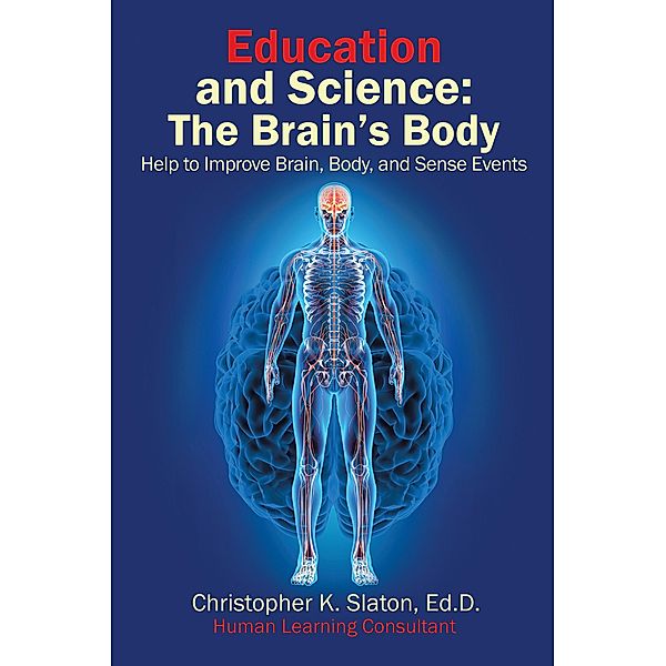 Education and Science, Christopher K. Slaton Ed. D.