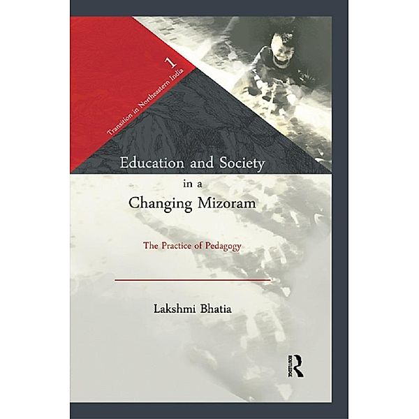 Education and Society in a Changing Mizoram, Lakshmi Bhatia