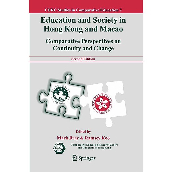 Education and Society in Hong Kong and Macao / CERC Studies in Comparative Education Bd.7