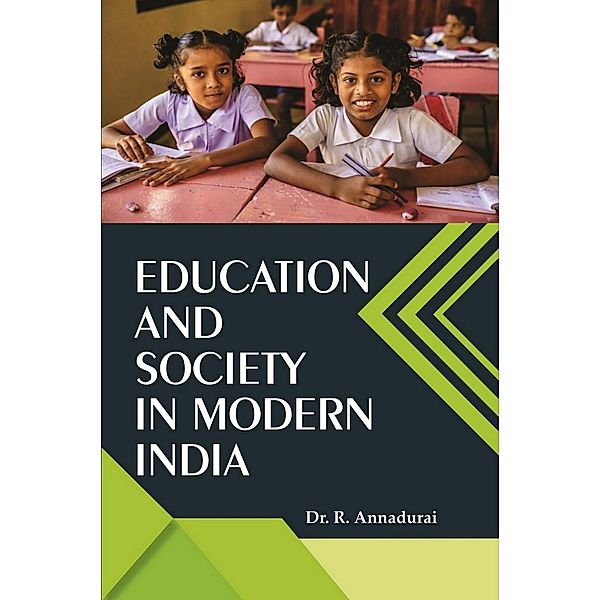 Education And Society In Modern India, R. Annadurai