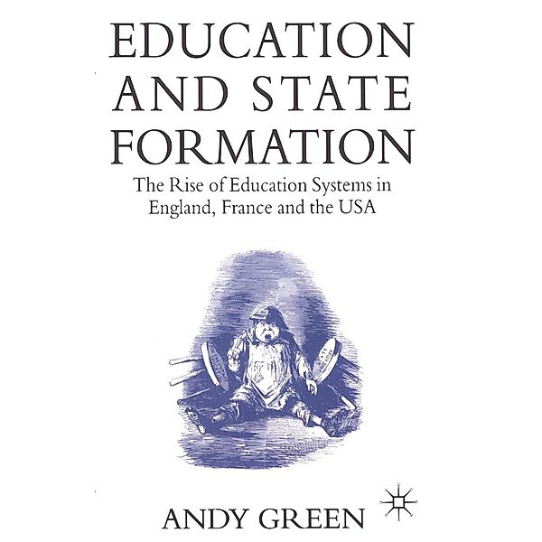 Education and State Formation, Andy Green