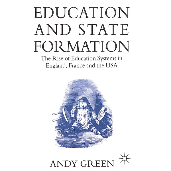 Education and State Formation, Andy Green