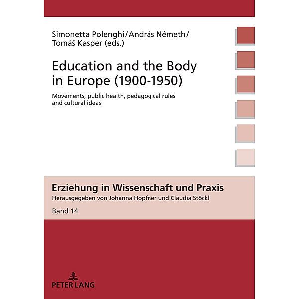 Education and the Body in Europe (1900-1950)