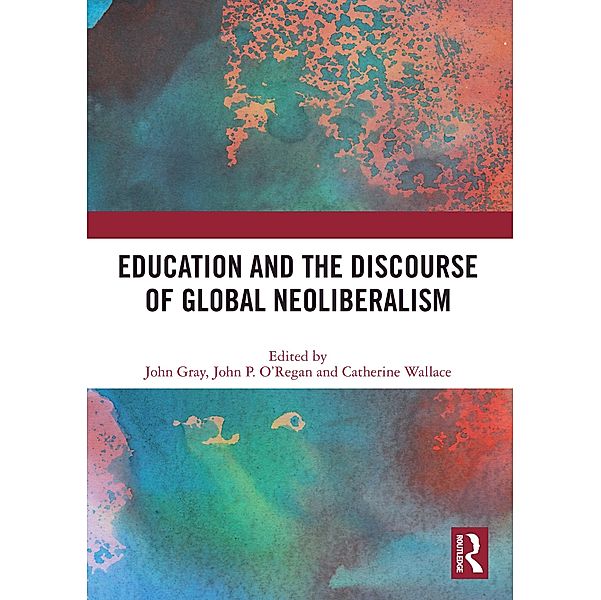 Education and the Discourse of Global Neoliberalism