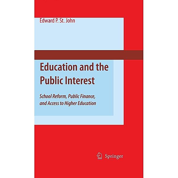 Education and the Public Interest, Edward P. St. John