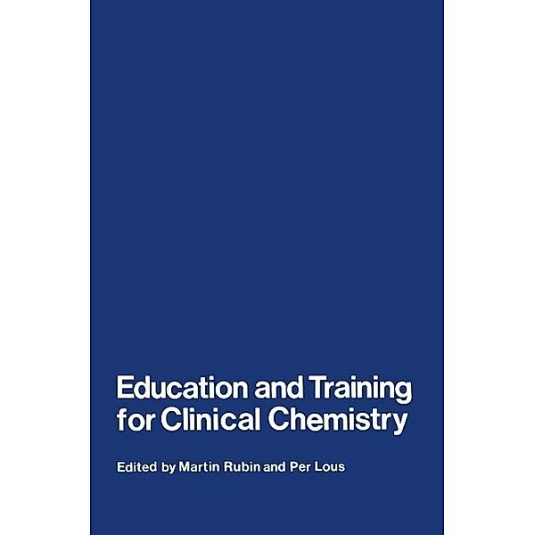 Education and Training for Clinical Chemistry