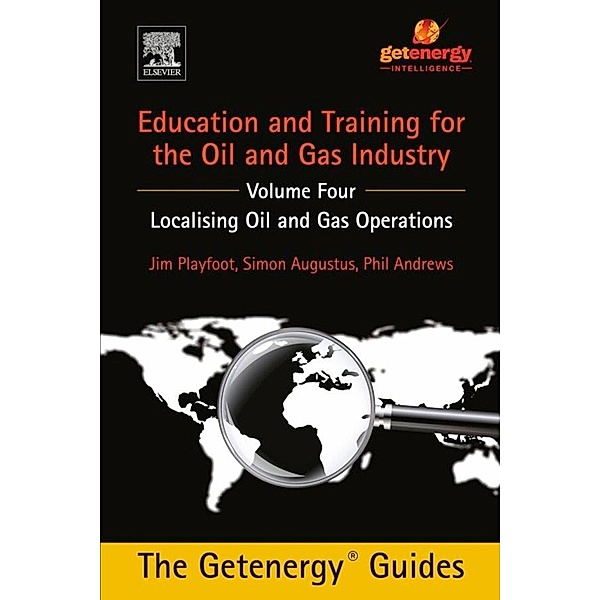 Education and Training for the Oil and Gas Industry, Phil Andrews, Jim Playfoot, Simon Augustus