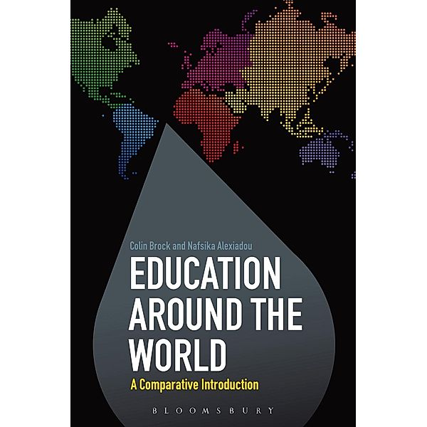 Education Around the World, Colin Brock, Nafsika Alexiadou