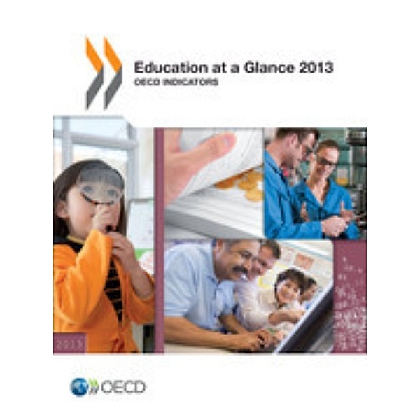Education at a Glance 2013:  OECD Indicators