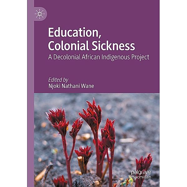 Education, Colonial Sickness / Progress in Mathematics