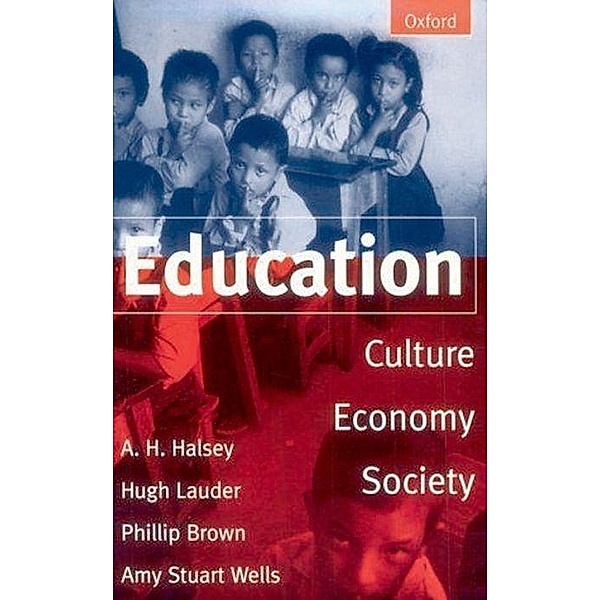 Education: Culture, Economy, and Society, A. H. Halsey
