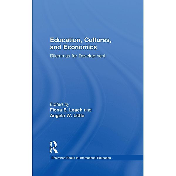 Education, Cultures, and Economics, Angela W. Little, Fiona E. Leach