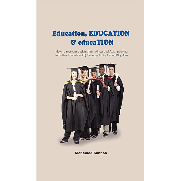 Education, Education & Education, Mohamed Sannoh