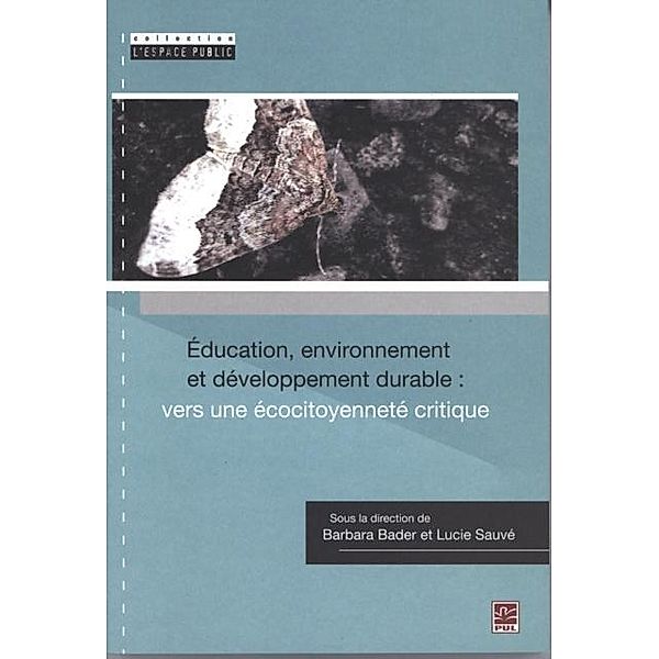 Education, environnement et developpement durable ..., Babara Bader, Lucie Sauve