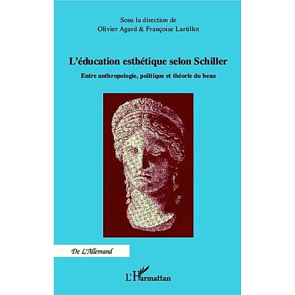 Education esthetique selon Schiller / Hors-collection, Olivier Agard