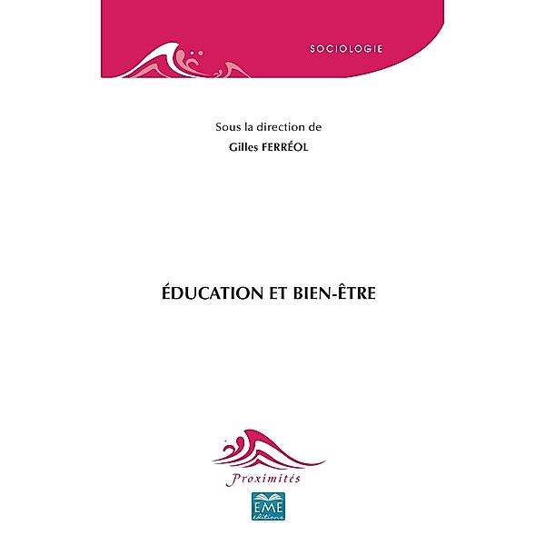 Education et bien-etre, Ferreol Gilles Ferreol