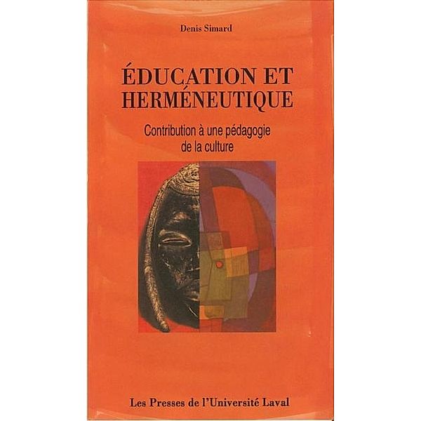 Education et hermeneutique, Denis Simard Denis Simard