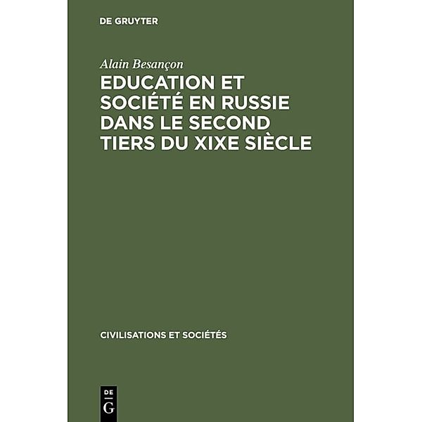 Education et société en Russie dans le second tiers du XIXe siècle, Alain Besançon