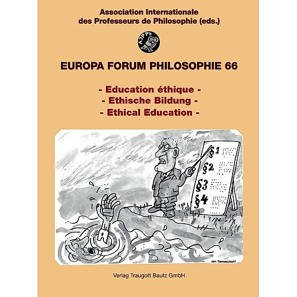 Education éthique / Ethische Bildung /Ethical Education / Europa Forum PHILOSOPHIE Bd.bulletin 66