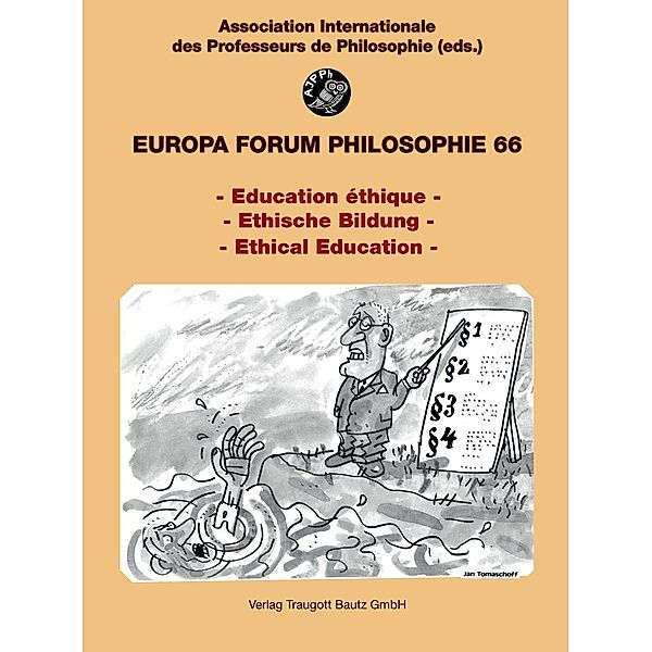 Education éthique / Ethische Bildung /Ethical Education / Europa Forum PHILOSOPHIE Bd.bulletin 66