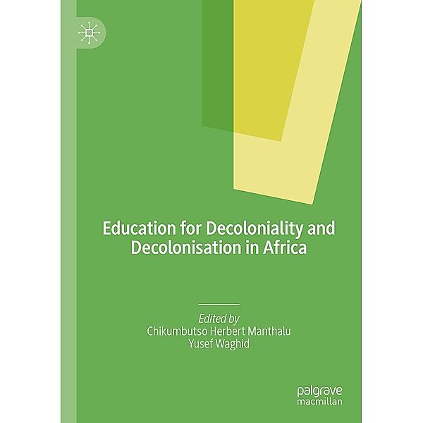 Education for Decoloniality and Decolonisation in Africa / Progress in Mathematics