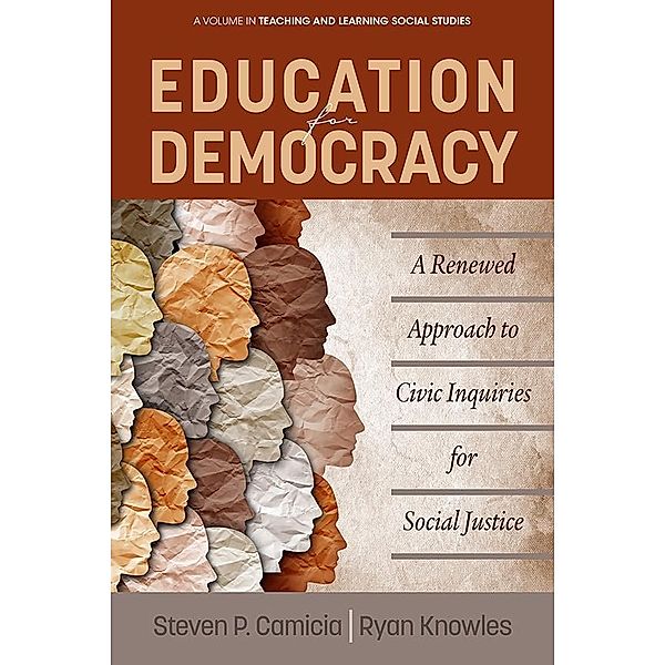 Education for Democracy, Steven P Camicia