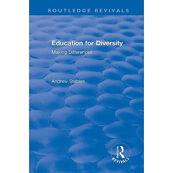 Education for Diversity, Andrew Stables