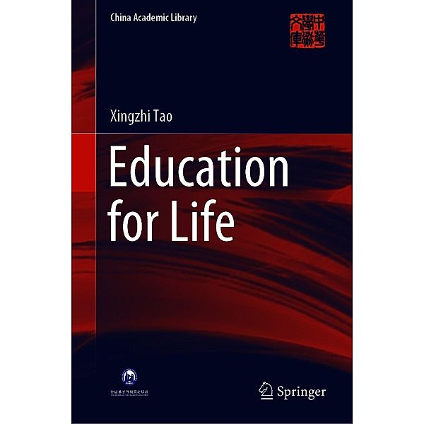 Education for Life / China Academic Library, Xingzhi Tao