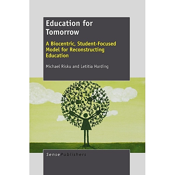 Education for Tomorrow, Michael Risku, Letitia Harding
