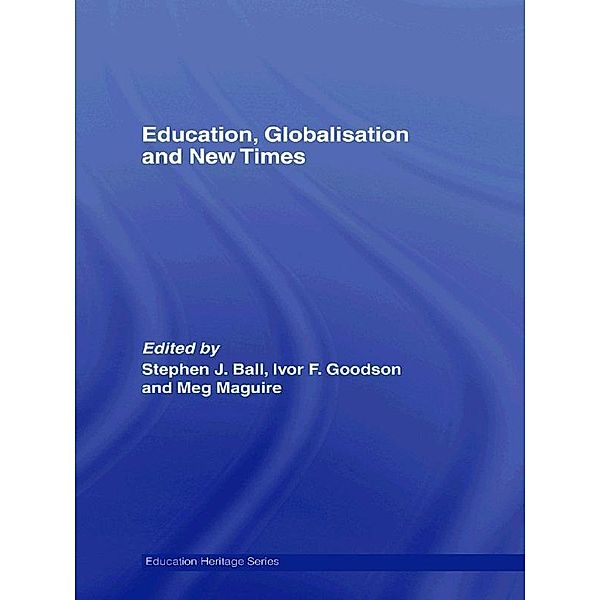 Education, Globalisation and New Times