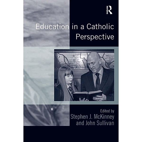 Education in a Catholic Perspective, John Sullivan