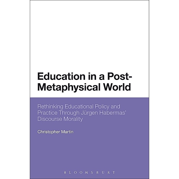 Education in a Post-Metaphysical World, Christopher Martin