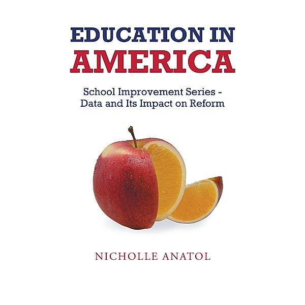 Education in America, Nicholle Anatol