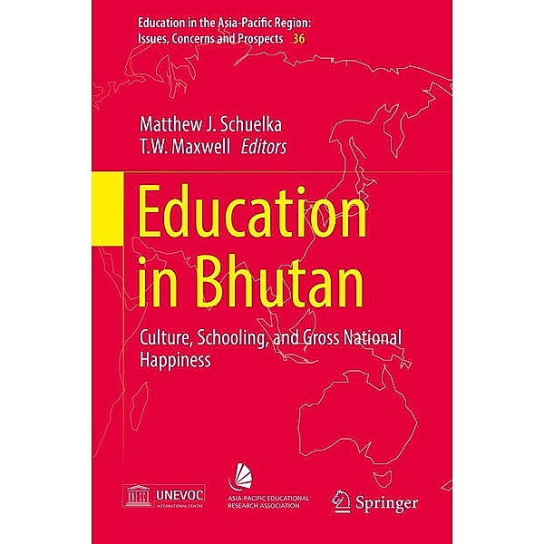 Education in Bhutan / Education in the Asia-Pacific Region: Issues, Concerns and Prospects Bd.36