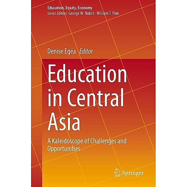 Education in Central Asia / Education, Equity, Economy Bd.8