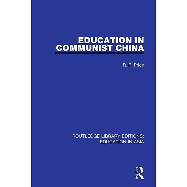 Education in Communist China, R. F. Price