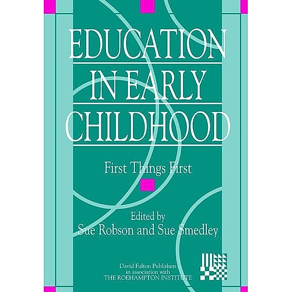 Education in Early Childhood, Sue Robson