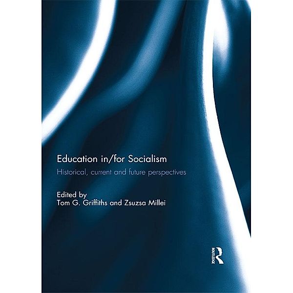 Education in/for Socialism