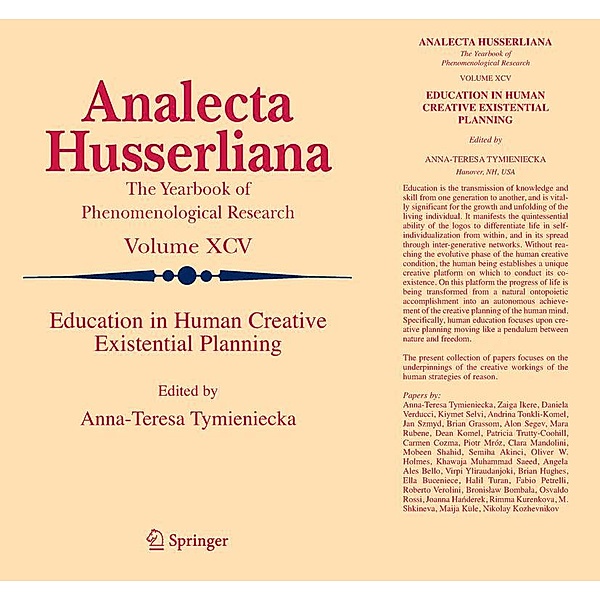 Education in Human Creative Existential Planning / Analecta Husserliana Bd.95