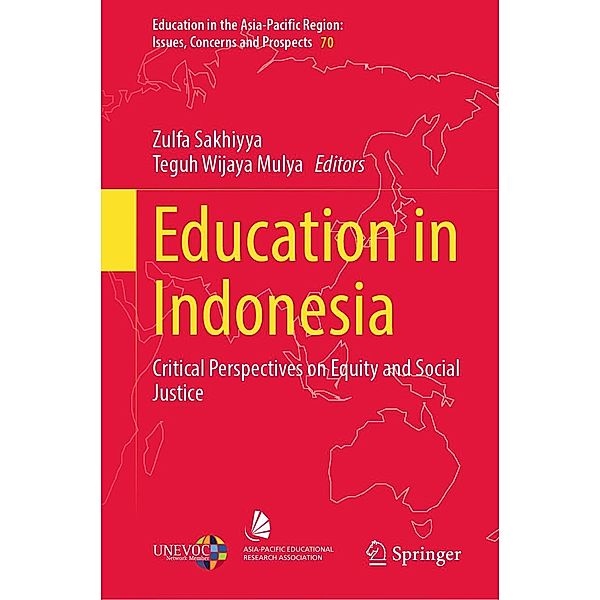 Education in Indonesia / Education in the Asia-Pacific Region: Issues, Concerns and Prospects Bd.70