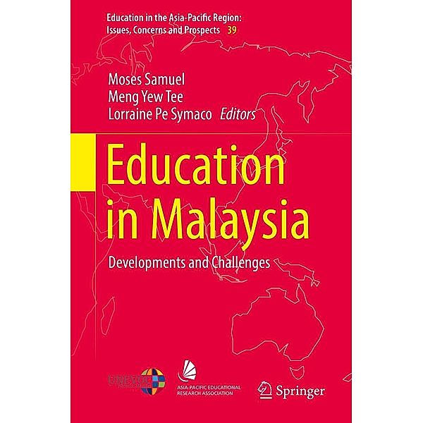 Education in Malaysia / Education in the Asia-Pacific Region: Issues, Concerns and Prospects Bd.39