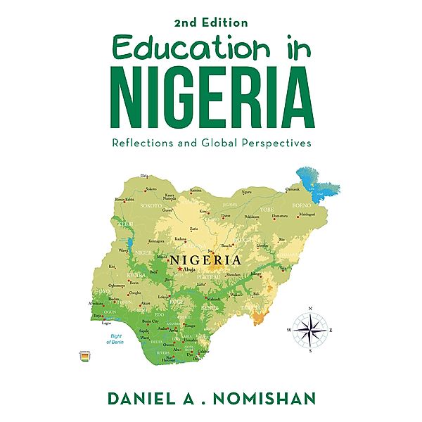 Education in Nigeria, Daniel A . Nomishan